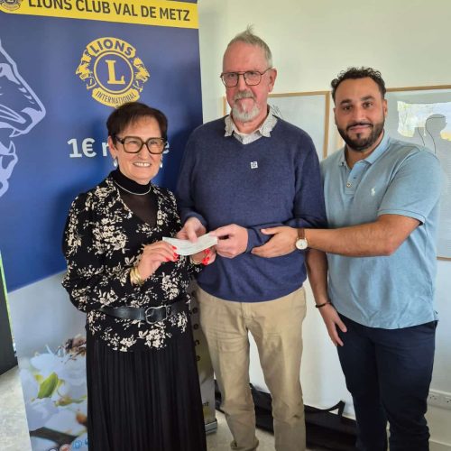 Soutien des LIONS CLUBS de Val de METZ et d’ATHUS en BELGIQUE