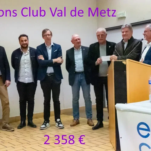Soutien du Lions Club de VAL de METZ en Moselle